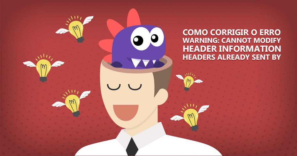 Como Corrigir Cannot Modify Header Information - Headers Already Sent By